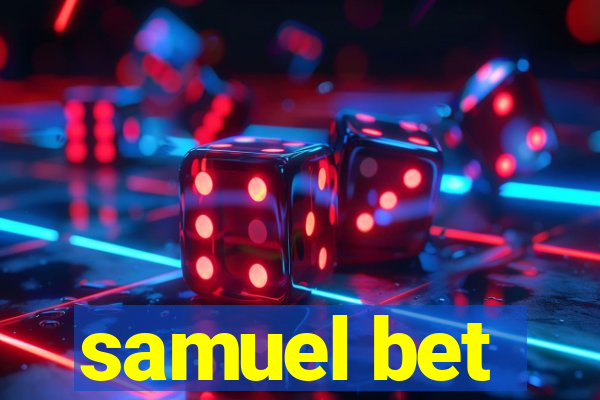 samuel bet